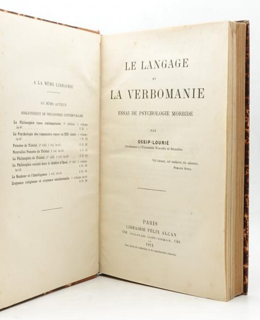 Le Langage et la Verbomanie & La Graphomanie